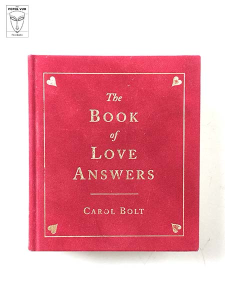 Carol Bolt - The Book Of Love Answers